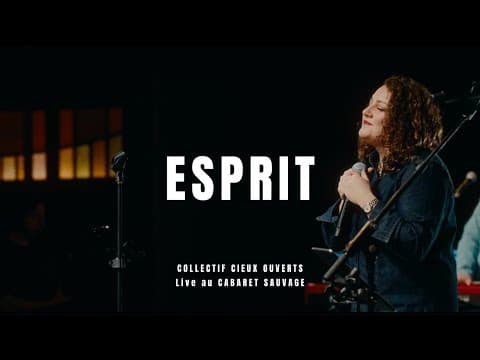 Collectif Cieux Ouverts - Esprit (feat. Elisa Valbon et Samuel Olivier)