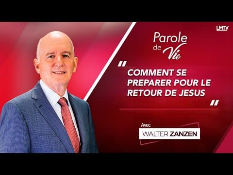 Parole de vie avec Pasteur Walter Zanzen | Comment Se Preparer Pour Le Retour De Jesus