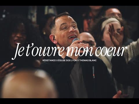Je t’ouvre mon coeur (Live) - RESISTANCE, @MattMarvane  & @eglisesoslyon  feat. @ThomasBLANC